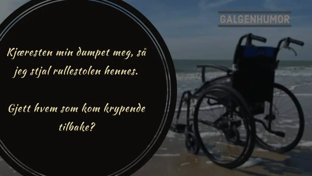 Bilde til Galgenhumor vitsen om rullestolen